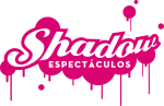 Shadow espectáculos